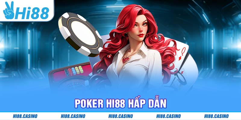 Poker hấp dẫn
